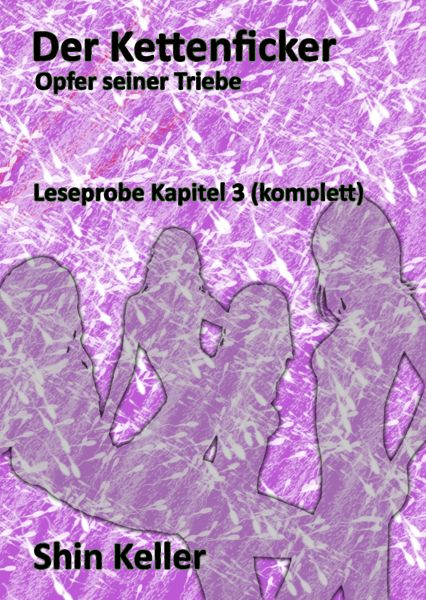 Der Kettenficker - Kapitel 3 (komplett)