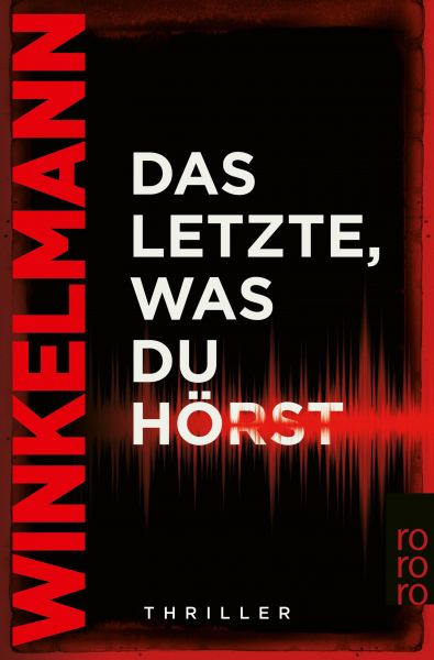 Cover Andreas Winkelmann: Das Letzte, was du hörst