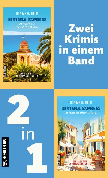 Riviera Express - Dynamit in der Villa Nobel & Schatten über Triora