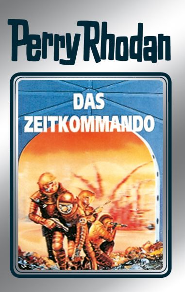 Perry Rhodan 42: Das Zeitkommando (Silberband)