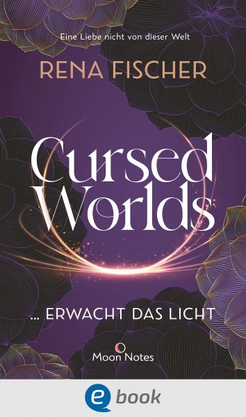 Cursed Worlds 2 … erwacht das Licht