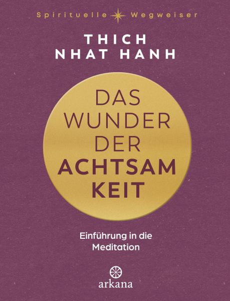 Thich Nhat Hanh,Das Wunder der Acht (NA)