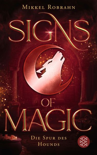 Cover Mikkel Robrahn: Signs of Magic 3 - Die Spur des Hounds