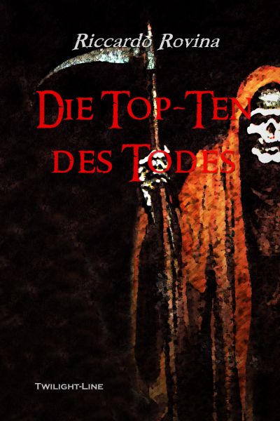 Die Top Ten des Todes