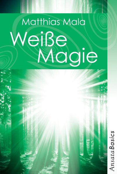 Mala, M.; Magie - Praxisbuch