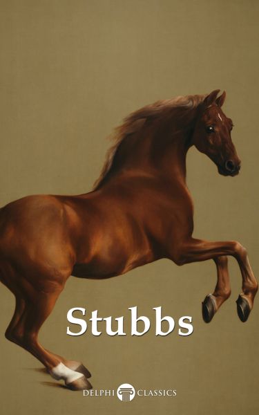 Delphi Complete Works of George Stubbs Illustrated