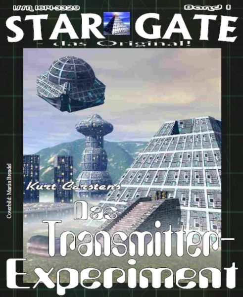 STAR GATE 001: Das Transmitter-Experiment