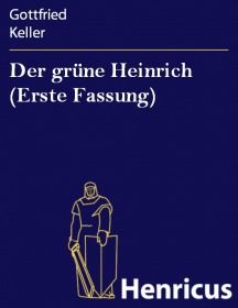 Der grüne Heinrich (Erste Fassung)