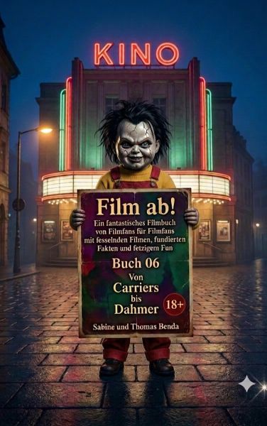 Film ab! – Buch 06 – Von Carriers bis Dahmer