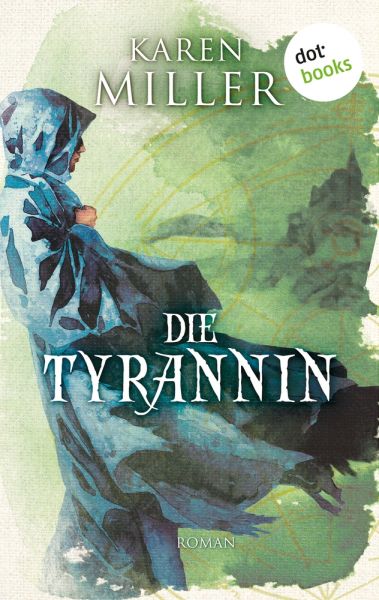 Die Tyrannin: Godspeaker - Band 3
