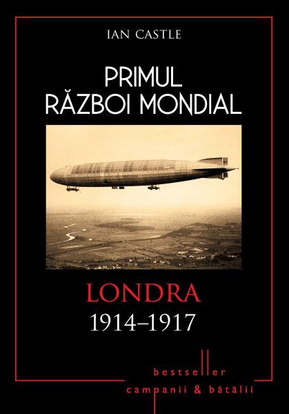 Primul Război Mondial - 04 - Londra 1914-1917