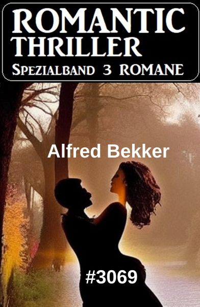 Romantic Thriller Spezialband 3069 - 3 Romane
