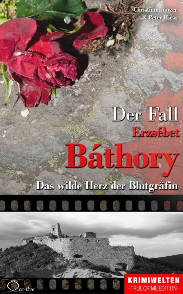 Der Fall Erzsébet Báthory