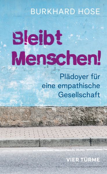 Bleibt Menschen!