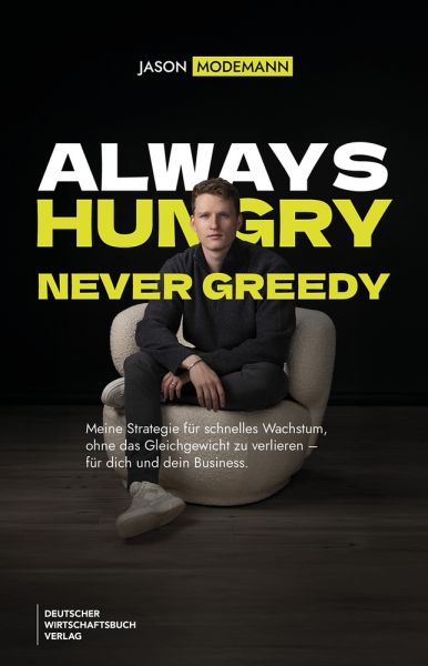 Always hungry never greedy