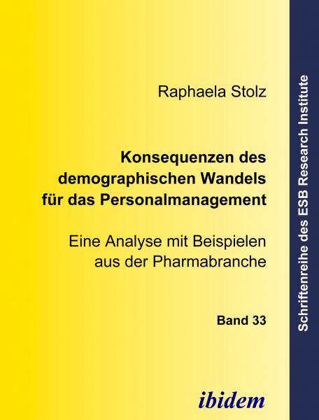 Konsequenzen des demographischen Wandels für das Personalmanagement