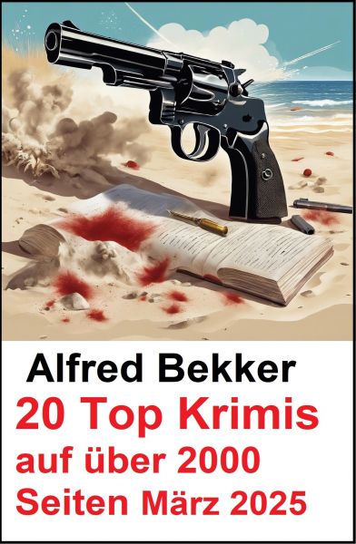 20 Top Krimis auf über 2000 Seiten März 2025