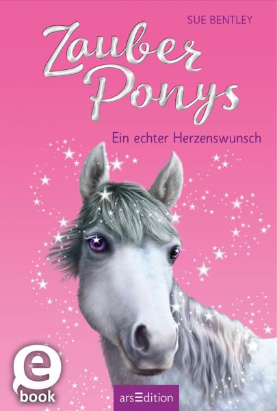 Zauberponys – Ein echter Herzenswunsch (Zauberponys 2)