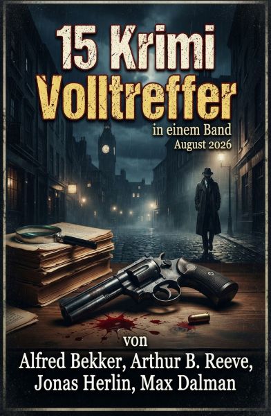 15 Krimi Volltreffer in einem Band August 2026