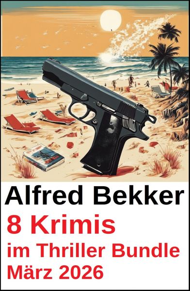 8 Krimis im Thriller Bundle März 2026