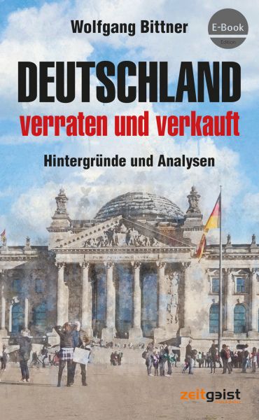 Deutschland - verraten und verkauft