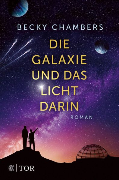 Cover Becky Chambers: Die Galaxie und das Licht darin