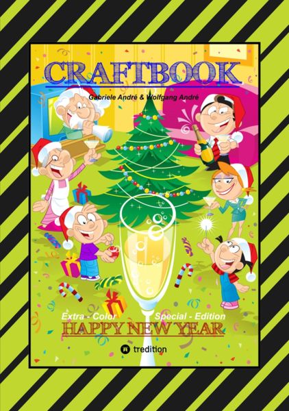 CRAFTBOOK - JUBILÄUMSAUSGABE - WEIHNACHTEN - WINTERSPORT MIT MINI & MANI - SILVESTER - KNIFFELIGE RÄ