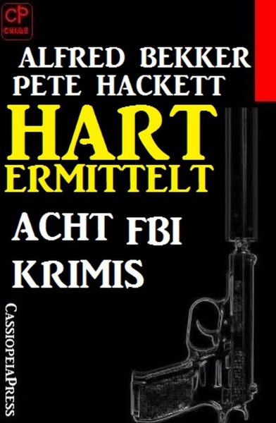 Hart ermittelt - Acht FBI Krimis