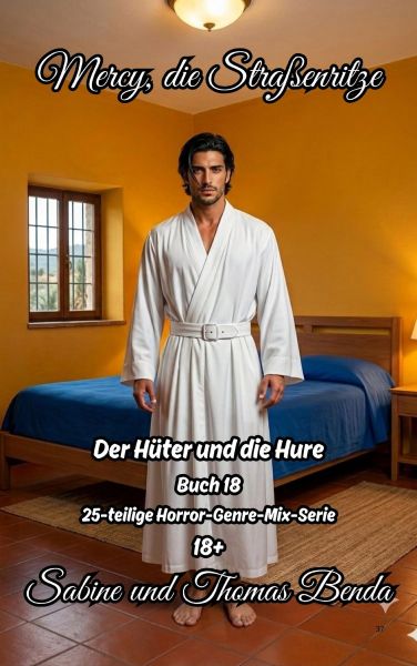 Mercy, die Straßenritze – Buch 18 – Der Hüter und die Hure