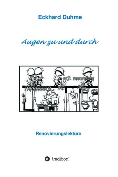 Augen zu und durch