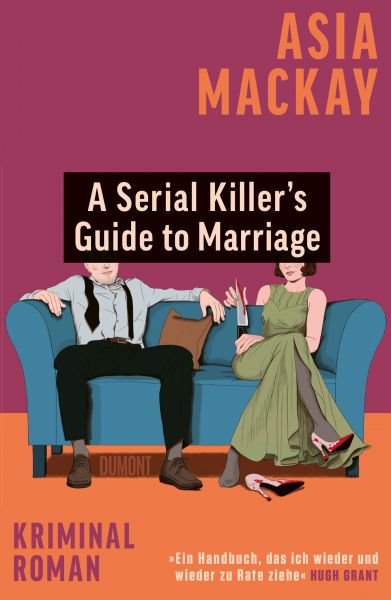 A Serial Killer’s Guide to Marriage