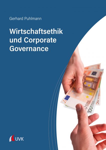 Wirtschaftsethik und Corporate Governance