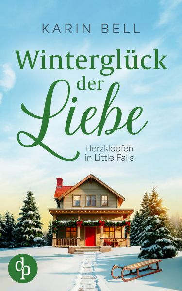 Winterglück der Liebe | Eine winterliche Wholesome Romance