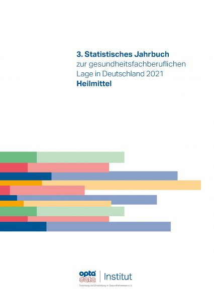 3. Statistisches Jahrbuch zur gesundheitsfachberuflichen Lage in Deutschland 2021