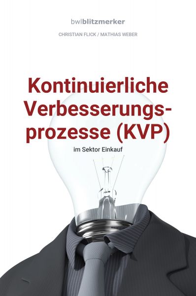 bwlBlitzmerker: Kontinuierliche Verbesserungsprozesse (KVP) im Sektor Einkauf