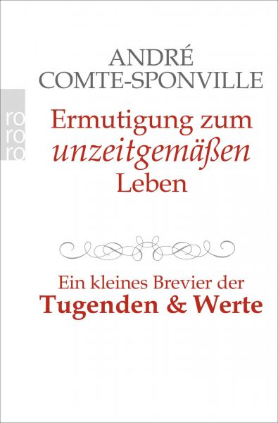 Ermutigung zum unzeitgemäßen Leben