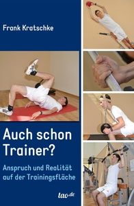 Auch schon Trainer?