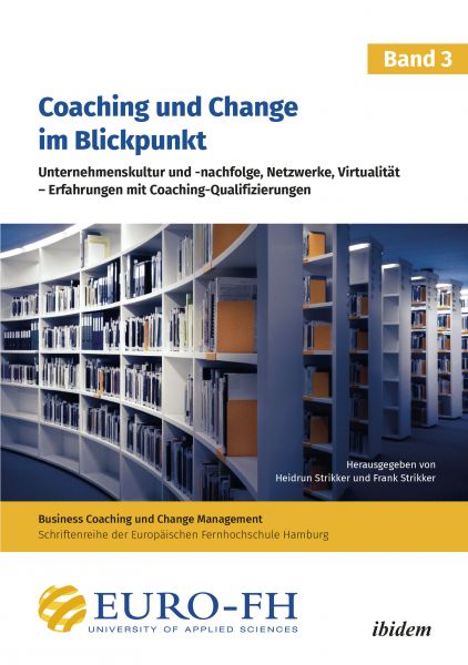 Coaching und Change im Blickpunkt. Band III