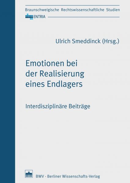 Emotionen bei der Realisierung eines Endlagers