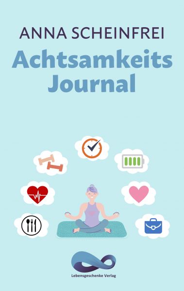 Achtsamkeits Journal