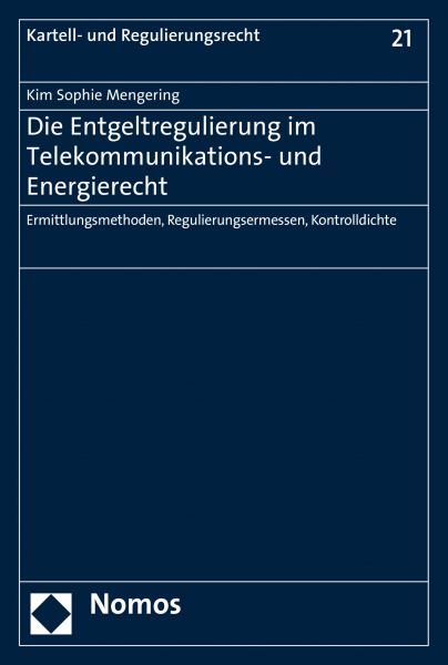 Die Entgeltregulierung im Telekommunikations- und Energierecht