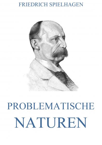 Problematische Naturen