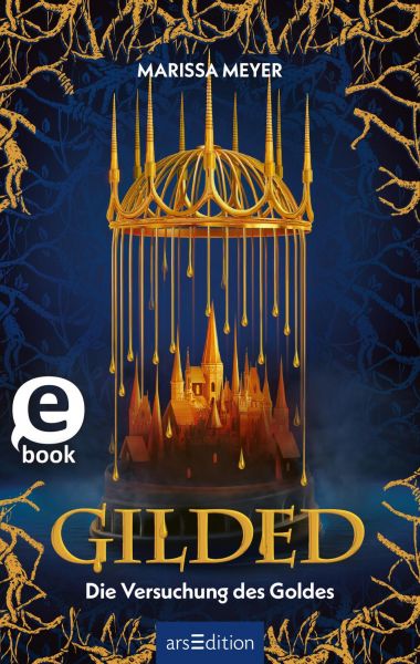 Gilded – Die Versuchung des Goldes (Gilded 1)