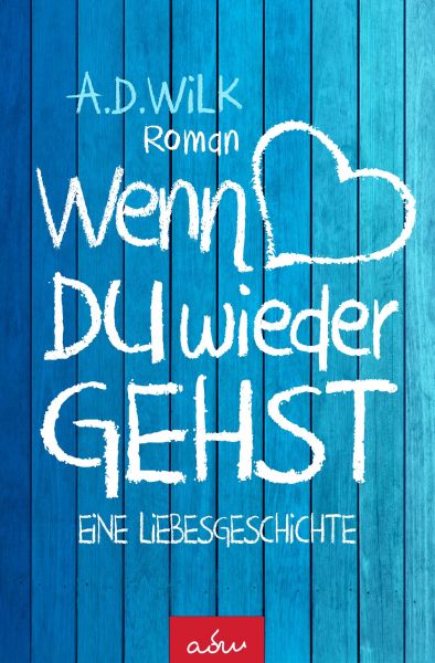 Wenn du wieder gehst
