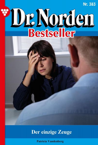 Dr. Norden Bestseller 383 – Arztroman