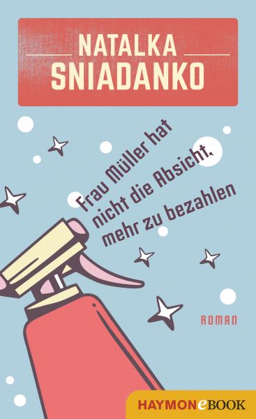 Frau Müller hat nicht die Absicht, mehr zu bezahlen