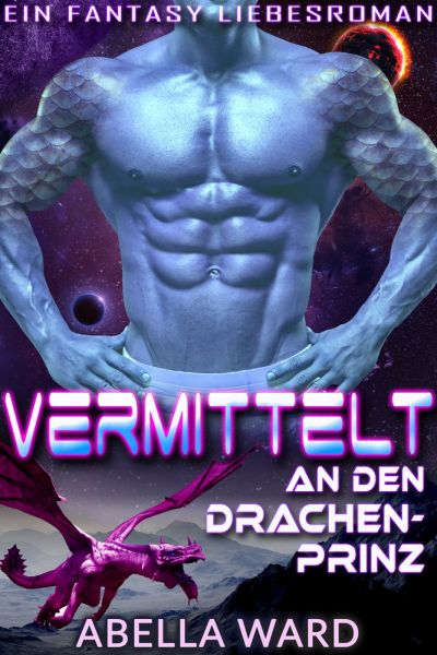 Vermittelt an den Drachenprinz