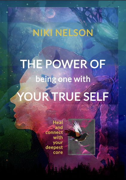 The Power of being One with your True Self