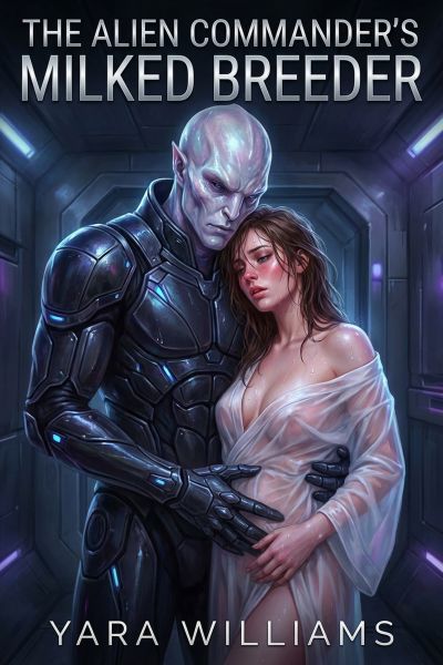The Alien Commander's Milked Breeder
