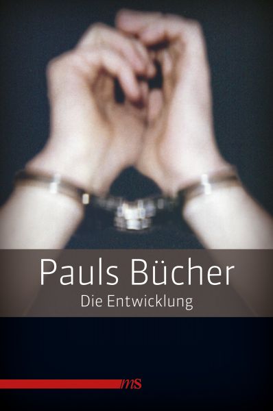 Pauls Bücher / Pauls Bücher Bd. 1: Die Entwicklung